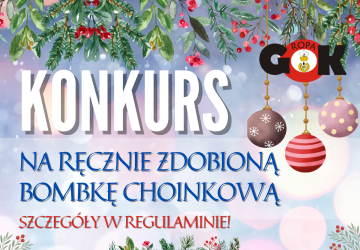 🎄✨ Konkurs na najpiękniejszą ręcznie wykonaną bombkę choinkową! ✨🎄
