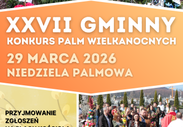 XXVII Gminny Konkurs Palm Wielkanocnych