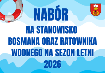 NABÓR NA STANOWISKO BOSMANA ORAZ RATOWNIKA WODNEGO NA SEZON LETNI 2026